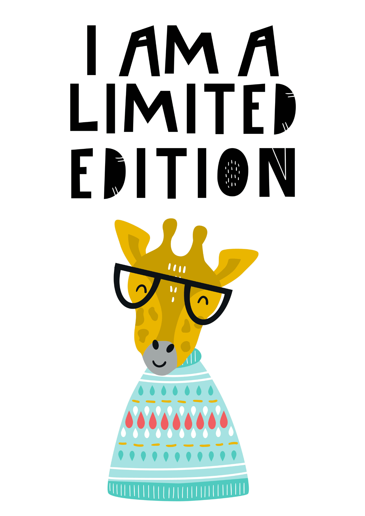 I Am A Limited Edition - The Ditzy Dodo