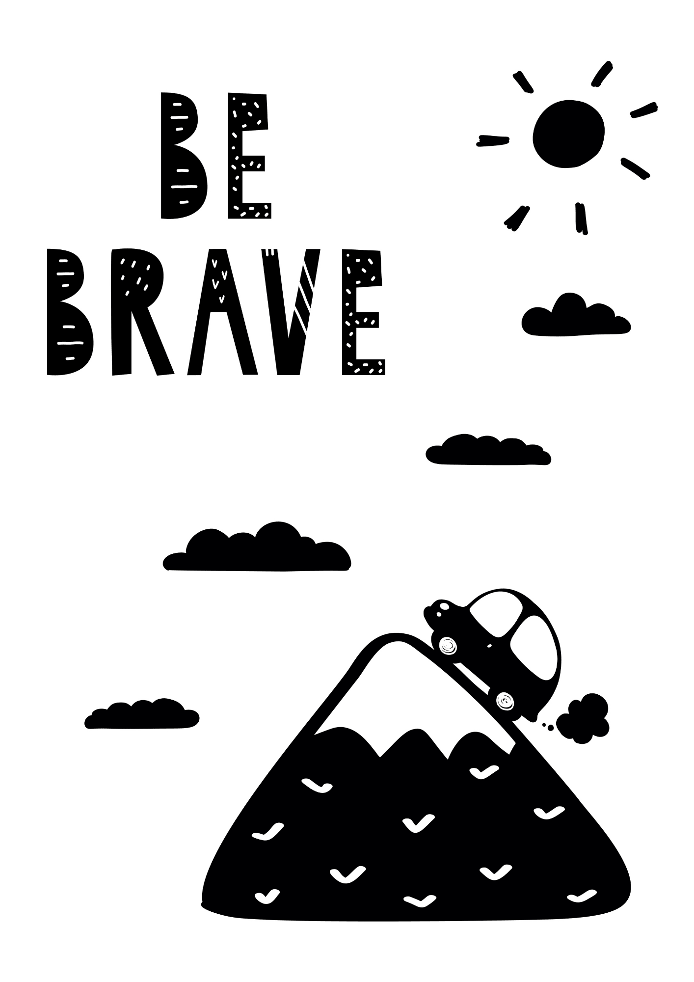 Be Brave B&W - The Ditzy Dodo