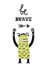 Be Brave Monster - The Ditzy Dodo